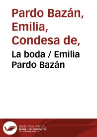 La boda / Emilia Pardo Bazán | Biblioteca Virtual Miguel de Cervantes