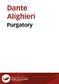 Purgatory / Dante Alighieri | Biblioteca Virtual Miguel de Cervantes