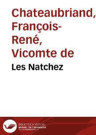 Les Natchez / François René de Chateaubriand | Biblioteca Virtual Miguel de Cervantes