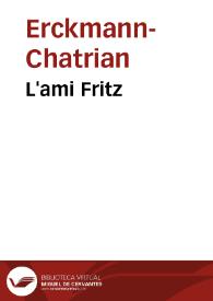L'ami Fritz / Erckmann-Chatrian | Biblioteca Virtual Miguel de Cervantes
