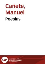 Poesías / Manuel Cañete | Biblioteca Virtual Miguel de Cervantes
