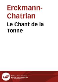 Le Chant de la Tonne / Erckmann-Chatrian | Biblioteca Virtual Miguel de Cervantes