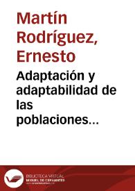 Adaptación y adaptabilidad de las poblaciones prehistóricas canarias. Una primera aproximación / Ernesto Martín Rodríguez | Biblioteca Virtual Miguel de Cervantes