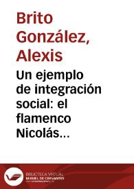 Un ejemplo de integración social: el flamenco Nicolás Martínez de Escobar / Alexis D.Brito González | Biblioteca Virtual Miguel de Cervantes