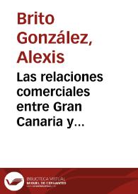 Las relaciones comerciales entre Gran Canaria y Holanda durante el seiscientos / Alexis D. Brito González | Biblioteca Virtual Miguel de Cervantes