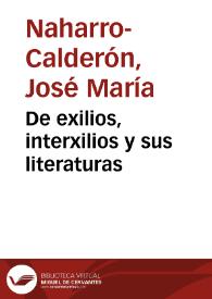 De exilios, interxilios y sus literaturas / José María Naharro-Calderón | Biblioteca Virtual Miguel de Cervantes