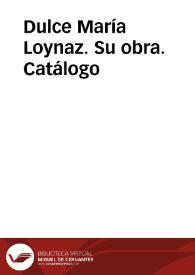 Obra de Dulce María Loynaz | Biblioteca Virtual Miguel de Cervantes