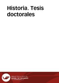 Historia. Tesis doctorales | Biblioteca Virtual Miguel de Cervantes