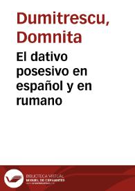 El dativo posesivo en español y en rumano / Domnita Dumitrescu | Biblioteca Virtual Miguel de Cervantes