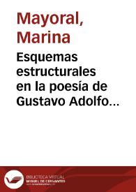 Esquemas estructurales en la poesía de Gustavo Adolfo Bécquer / Marina Mayoral | Biblioteca Virtual Miguel de Cervantes