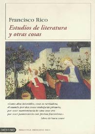 Estudios de literatura y otras cosas / Francisco Rico Manrique | Biblioteca Virtual Miguel de Cervantes
