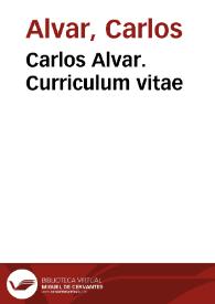 Carlos Alvar. Curriculum vitae | Biblioteca Virtual Miguel de Cervantes