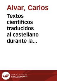 Textos científicos traducidos al castellano durante la Edad Media / Carlos Alvar | Biblioteca Virtual Miguel de Cervantes