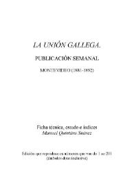 La Unión Gallega / director do proxecto Luis Alonso Girgado; edición Manuel Quintáns Suárez | Biblioteca Virtual Miguel de Cervantes