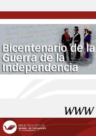 Bicentenario de la Guerra de la Independencia / dirección Emilio La Parra | Biblioteca Virtual Miguel de Cervantes