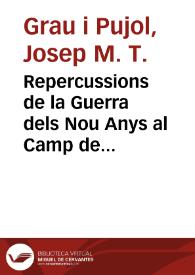 Repercussions de la Guerra dels Nou Anys al Camp de Tarragona (1689-1697) / Josep M. Grau Pujol y Roser Puig Tàrrech | Biblioteca Virtual Miguel de Cervantes