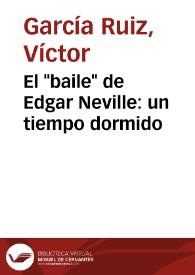 El "baile" de Edgar Neville: un tiempo dormido / Víctor García Ruiz | Biblioteca Virtual Miguel de Cervantes