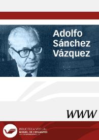 Adolfo Sánchez Vázquez / director Francisco Ruiz Soriano | Biblioteca Virtual Miguel de Cervantes