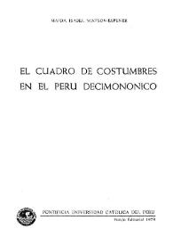El cuadro de costumbres en el Perú decimonónico / Maida Isabel Watson-Espener | Biblioteca Virtual Miguel de Cervantes