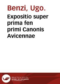 Expositio super prima fen primi Canonis Avicennae / Hugo [Bentius] Senensis. Quaestio de febre   Antonius Faventius. | Biblioteca Virtual Miguel de Cervantes