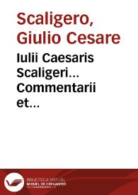 Iulii Caesaris Scaligeri... Commentarii et animaduersiones in sex libros De causis plantarum Teophrasti... | Biblioteca Virtual Miguel de Cervantes