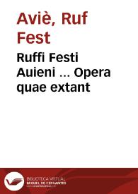 Ruffi Festi Auieni ... Opera quae extant | Biblioteca Virtual Miguel de Cervantes