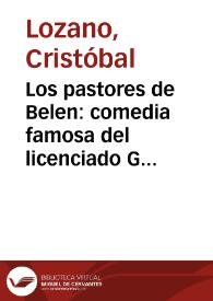 Los pastores de Belen : comedia famosa del licenciado Gaspar Lozano | Biblioteca Virtual Miguel de Cervantes