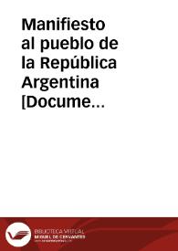 Manifiesto al pueblo de la República Argentina : ... con España Leal los hombres libres del mundo ... | Biblioteca Virtual Miguel de Cervantes