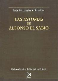 Las "Estorias" de Alfonso el Sabio / Inés Fernández-Ordóñez | Biblioteca Virtual Miguel de Cervantes