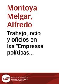 Trabajo, ocio y oficios en las "Empresas políticas" de Saavedra Fajardo / Alfredo Montoya Melgar | Biblioteca Virtual Miguel de Cervantes