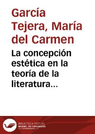 La concepción estética en la teoría de la literatura de Álvarez Espino y Góngora Fernández / María del Carmen García Tejera | Biblioteca Virtual Miguel de Cervantes