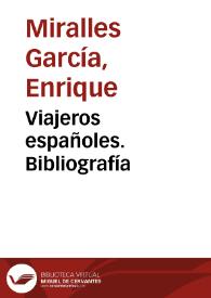 Viajeros españoles. Bibliografía / Enrique Miralles García, Esteban Gutiérrez Díaz-Bernardo | Biblioteca Virtual Miguel de Cervantes