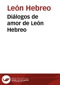 Diálogos de amor de León Hebreo / edición facsimilar del Mss. Gaster a cargo de James Nelson Novoa | Biblioteca Virtual Miguel de Cervantes