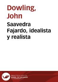 Saavedra Fajardo, idealista y realista / por John C. Dowling | Biblioteca Virtual Miguel de Cervantes