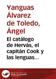 El catálogo de Hervás, el capitán Cook y las lenguas de Oceanía / Ángel Yanguas Álvarez de Toledo | Biblioteca Virtual Miguel de Cervantes