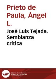 José Luis Tejada. Semblanza crítica / Ángel L. Prieto de Paula | Biblioteca Virtual Miguel de Cervantes