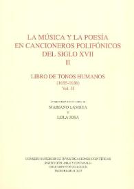 Libro de tonos humanos (1655-1656). Vol.2 / Introducción y edición crítica de Mariano Lambea y Lola Josa | Biblioteca Virtual Miguel de Cervantes