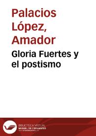 Gloria Fuertes y el postismo / por Amador Palacios | Biblioteca Virtual Miguel de Cervantes
