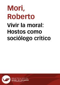 Vivir la moral: Hostos como sociólogo crítico | Biblioteca Virtual Miguel de Cervantes