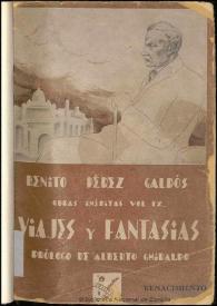 Obras inéditas. Volumen 9. Viajes y fantasías / Benito Pérez Galdós ; ordenadas y prologadas por Alberto Ghiraldo | Biblioteca Virtual Miguel de Cervantes