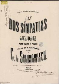 Las dos simpatías : melodía para canto y piano / letra de R. Campoamor; música de C. de Sidorowitch | Biblioteca Virtual Miguel de Cervantes