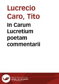 In Carum Lucretium poetam commentarii / a Ioanne Baptista Pio editi, codice Lucretiano  diligêter emendato... | Biblioteca Virtual Miguel de Cervantes