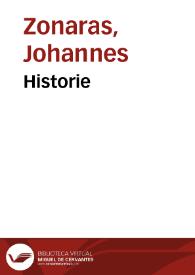 Historie / di Giovanni Zonara ... divise in tre libri; tradotte nella volgar lingua da M. Lodouico Dolce... | Biblioteca Virtual Miguel de Cervantes
