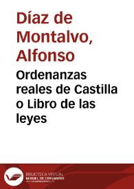 Ordenanzas reales de Castilla o Libro de las leyes | Biblioteca Virtual Miguel de Cervantes