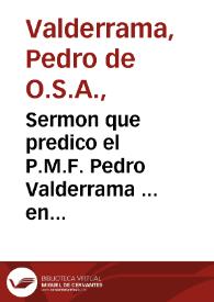 Sermon que predico el P.M.F. Pedro Valderrama ... en la fiesta de Beatificación del glorioso patriarcha San Ignacio... | Biblioteca Virtual Miguel de Cervantes