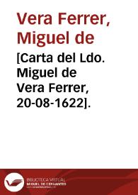 [Carta del Ldo. Miguel de Vera Ferrer, 20-08-1622]. | Biblioteca Virtual Miguel de Cervantes