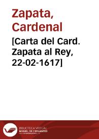 [Carta del Card. Zapata al Rey, 22-02-1617] | Biblioteca Virtual Miguel de Cervantes