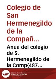 Anua del colegio de S. Hermenegildo de la Comp{487} de Jesus de Seuilla del año 1610 | Biblioteca Virtual Miguel de Cervantes