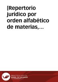[Repertorio jurídico por orden alfabético de materias, O-P-Q] | Biblioteca Virtual Miguel de Cervantes