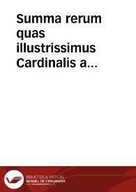 Summa rerum quas illustrissimus Cardinalis a Lotaringia proposuit Cesareae Maiestati... | Biblioteca Virtual Miguel de Cervantes